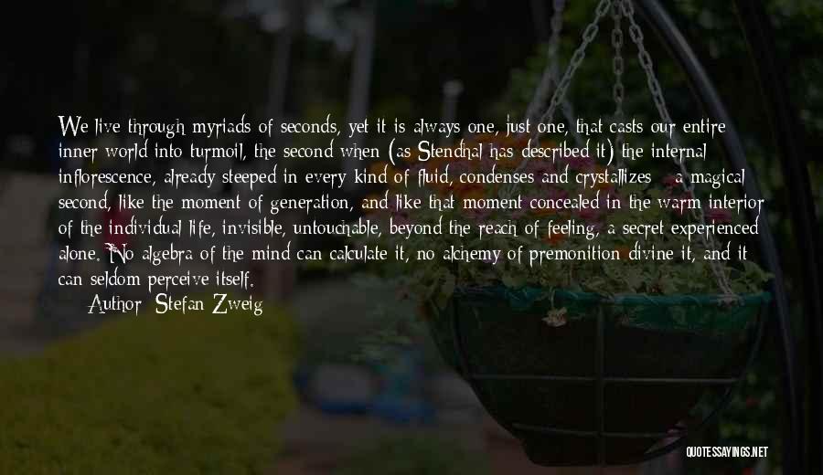 Feeling Second Quotes By Stefan Zweig