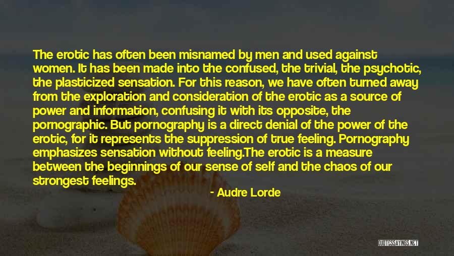 Feeling Sensation Quotes By Audre Lorde Feeling Sensation Quotes By Audre Lorde