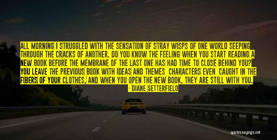 Feeling Sensation Quotes By Diane Setterfield Feeling Sensation Quotes By Diane Setterfield
