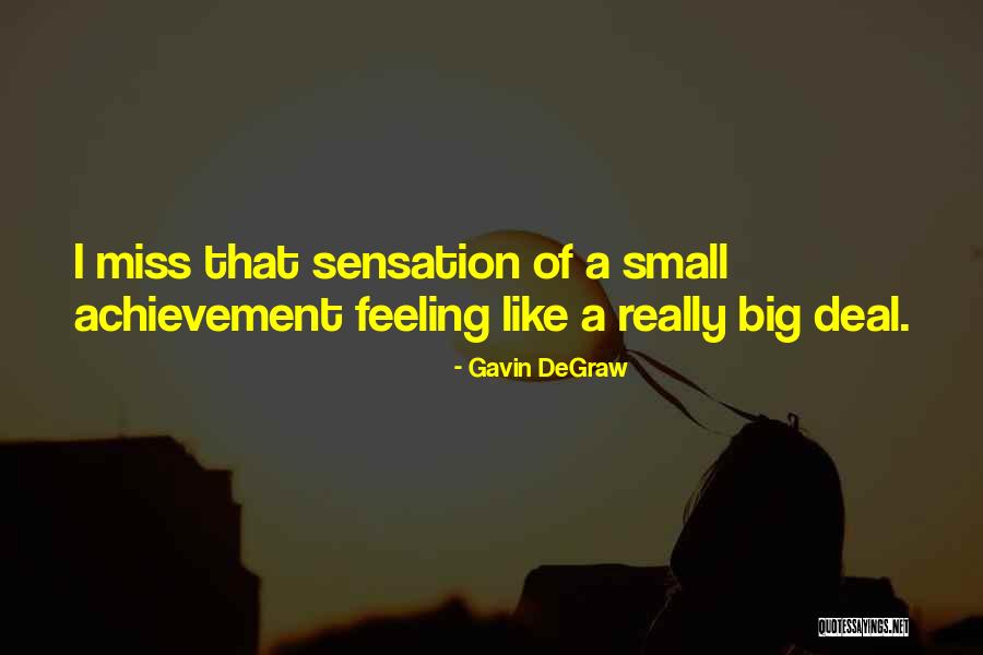 Feeling Sensation Quotes By Gavin DeGraw Feeling Sensation Quotes By Gavin DeGraw