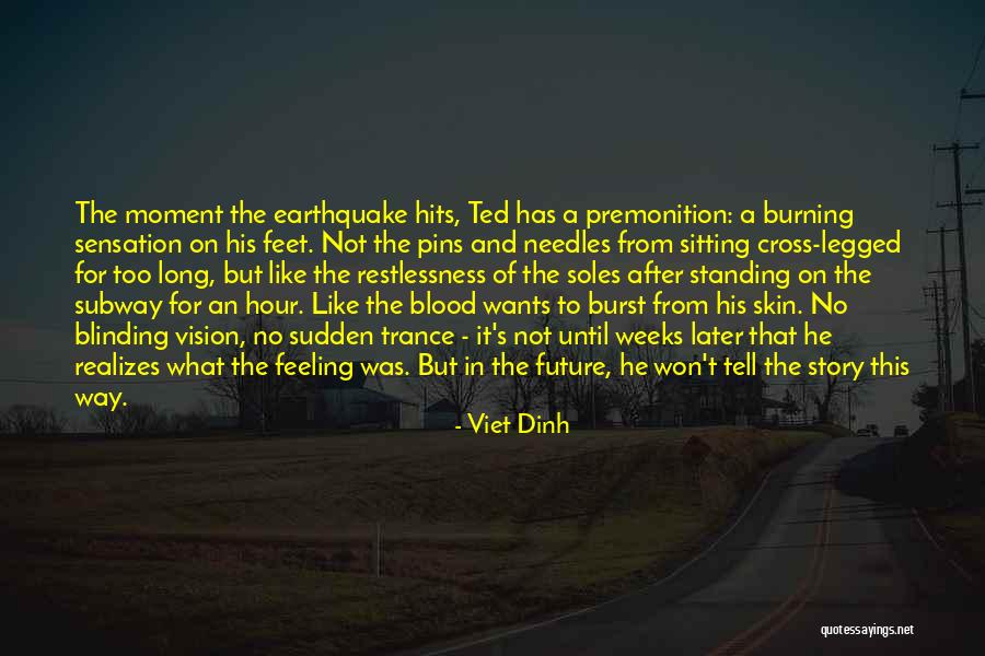 Feeling Sensation Quotes By Viet Dinh Feeling Sensation Quotes By Viet Dinh