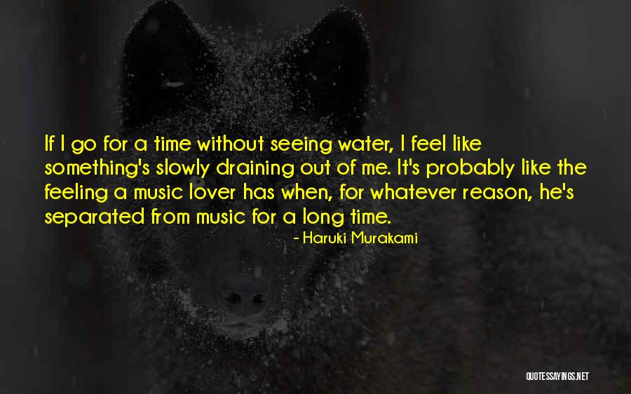 Feeling Separated Quotes By Haruki Murakami Feeling Separated Quotes By Haruki Murakami