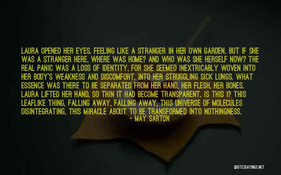 Feeling Separated Quotes By May Sarton Feeling Separated Quotes By May Sarton