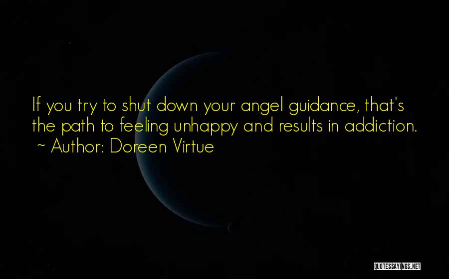 Feeling Shut Out Quotes By Doreen Virtue