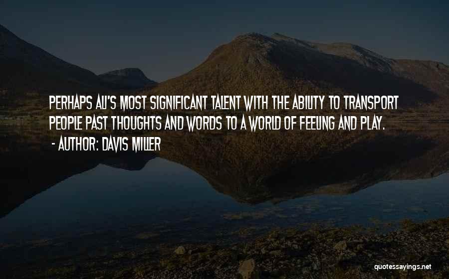 Feeling Significant Quotes By Davis Miller