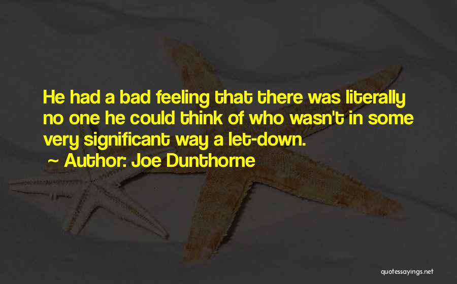 Feeling Significant Quotes By Joe Dunthorne