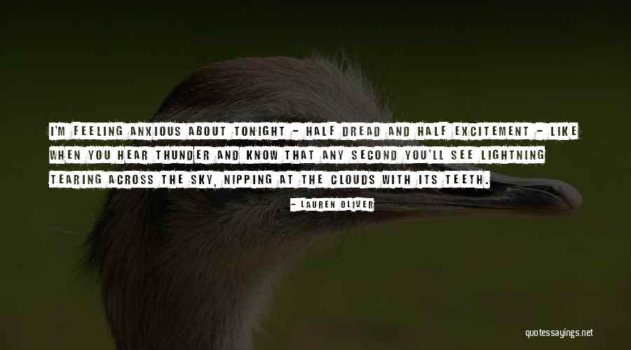 Feeling So Anxious Quotes By Lauren Oliver Feeling So Anxious Quotes By Lauren Oliver