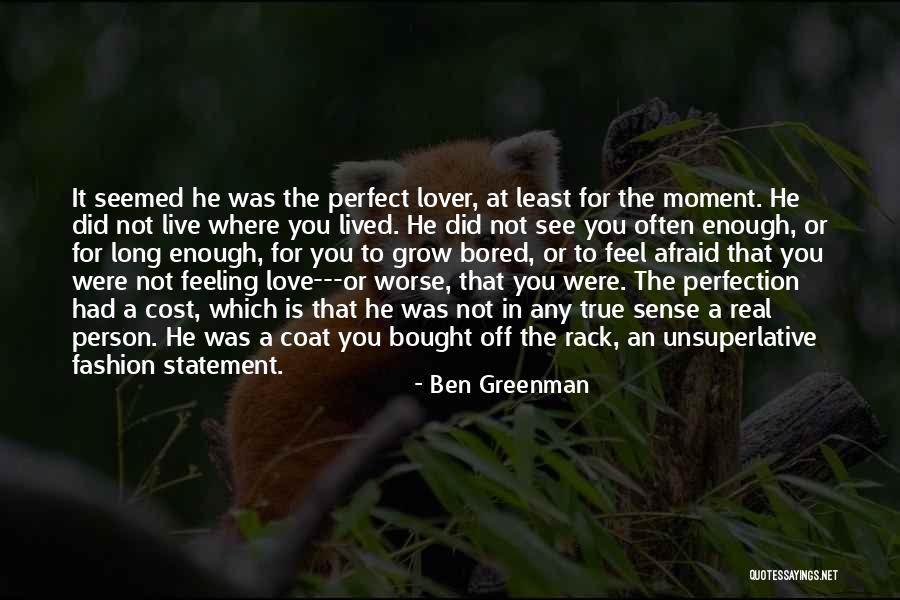 Feeling So Bored Quotes By Ben Greenman