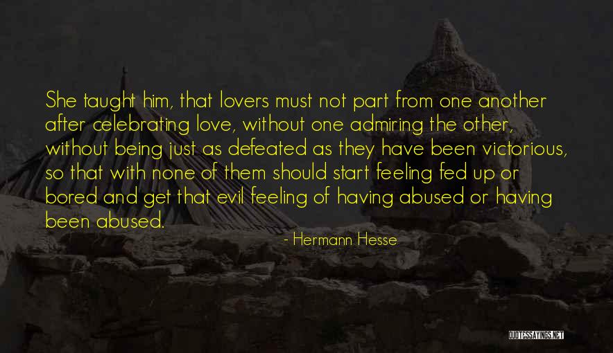 Feeling So Bored Quotes By Hermann Hesse