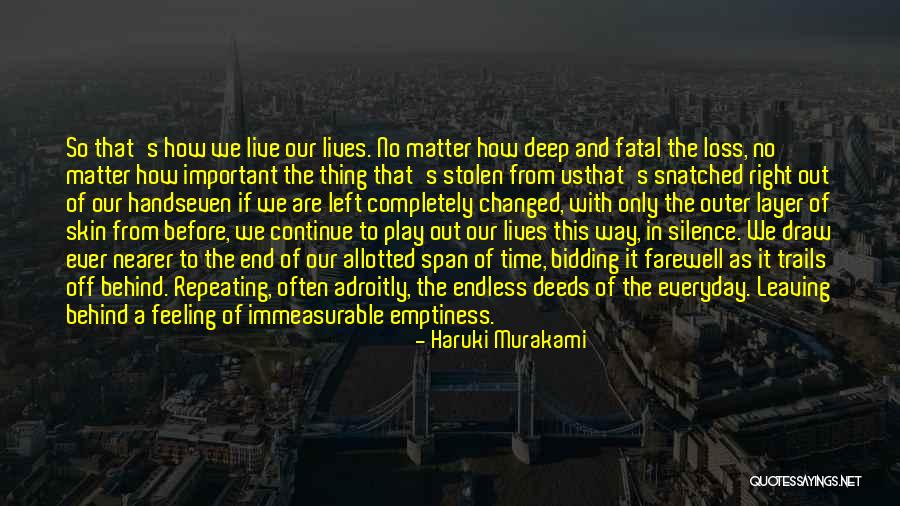 Feeling So Deep Quotes By Haruki Murakami Feeling So Deep Quotes By Haruki Murakami