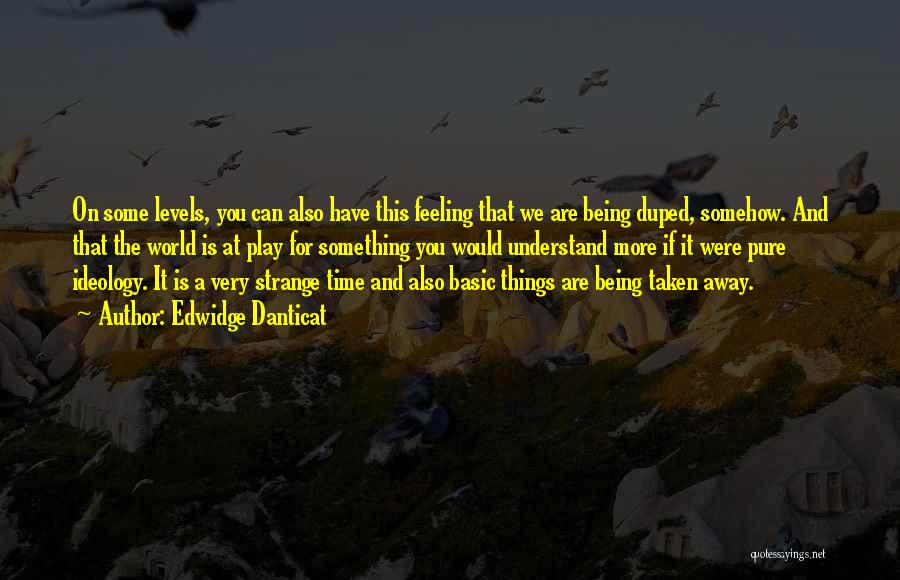 Feeling So Far Away Quotes By Edwidge Danticat