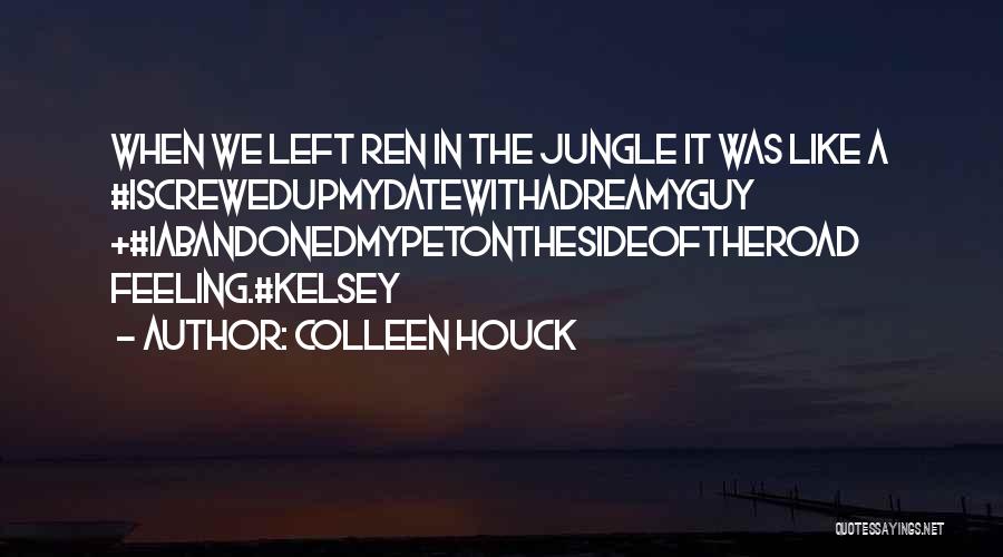 Feeling So Left Out Quotes By Colleen Houck