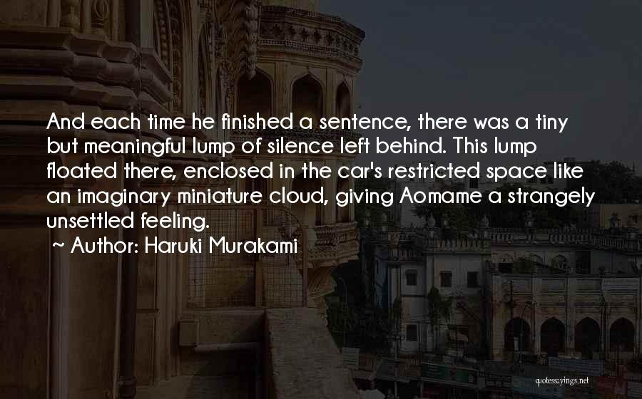 Feeling So Left Out Quotes By Haruki Murakami