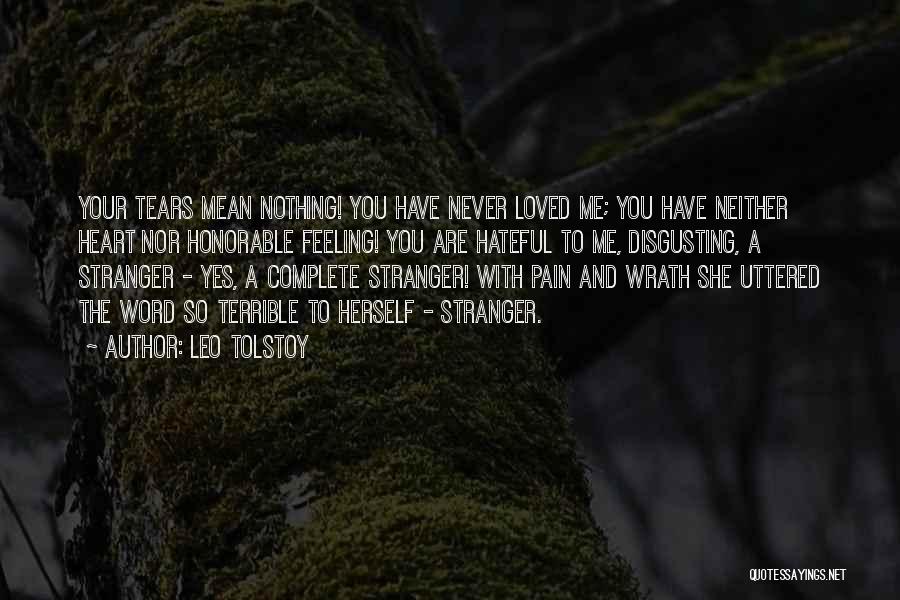 Feeling So Loved Quotes By Leo Tolstoy