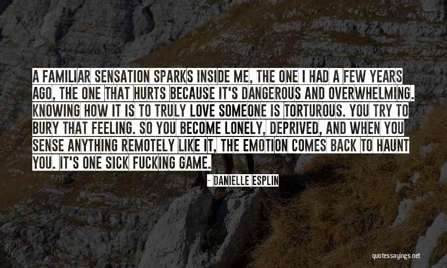 Feeling So Sad Quotes By Danielle Esplin Feeling So Sad Quotes By Danielle Esplin