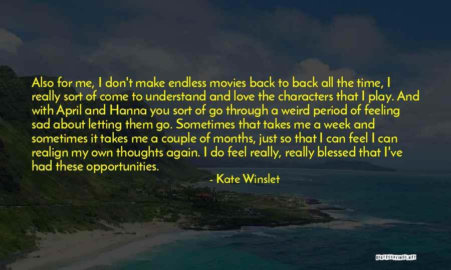 Feeling So Sad Quotes By Kate Winslet