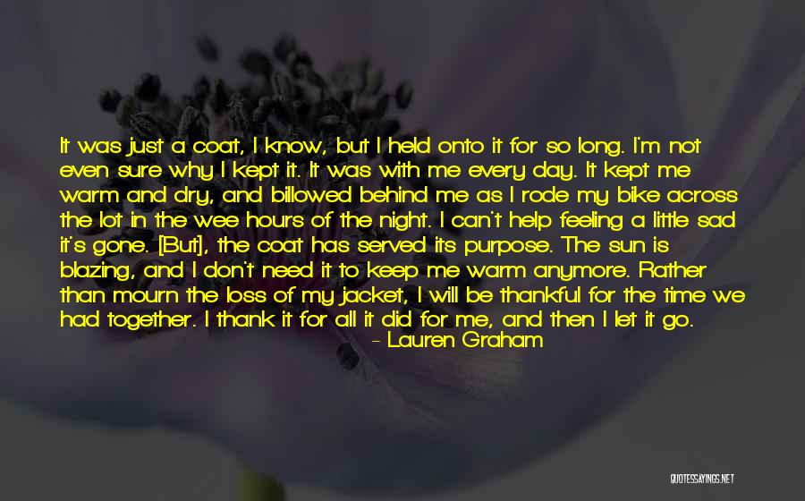 Feeling So Sad Quotes By Lauren Graham Feeling So Sad Quotes By Lauren Graham