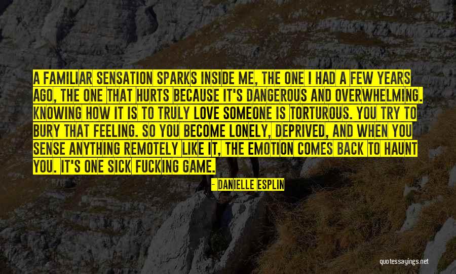 Feeling So Sick Quotes By Danielle Esplin