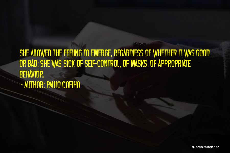 Feeling So Sick Quotes By Paulo Coelho
