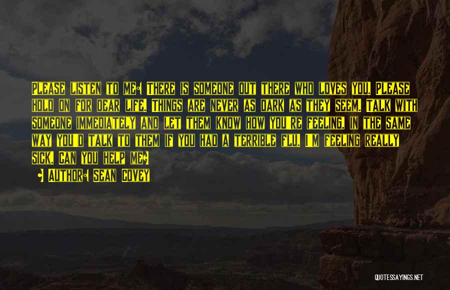 Feeling So Sick Quotes By Sean Covey