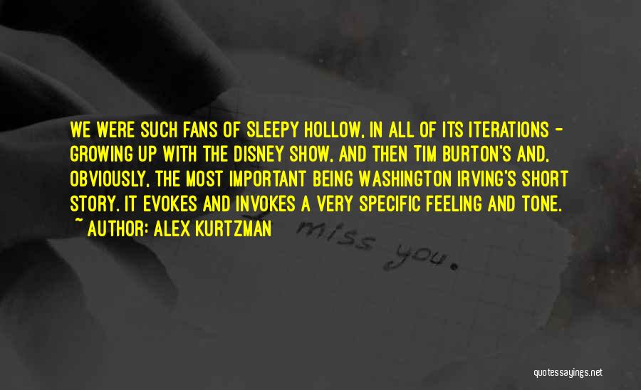 Feeling So Sleepy Quotes By Alex Kurtzman