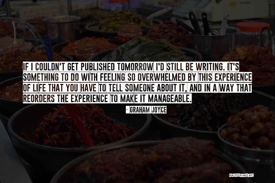 Feeling Someone Quotes By Graham Joyce Feeling Someone Quotes By Graham Joyce