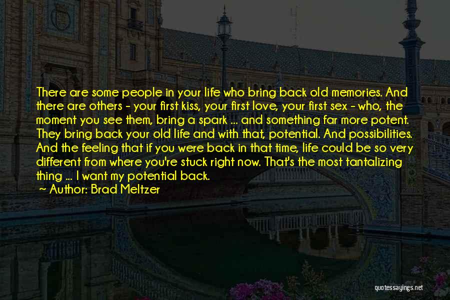Feeling Something Different Quotes By Brad Meltzer