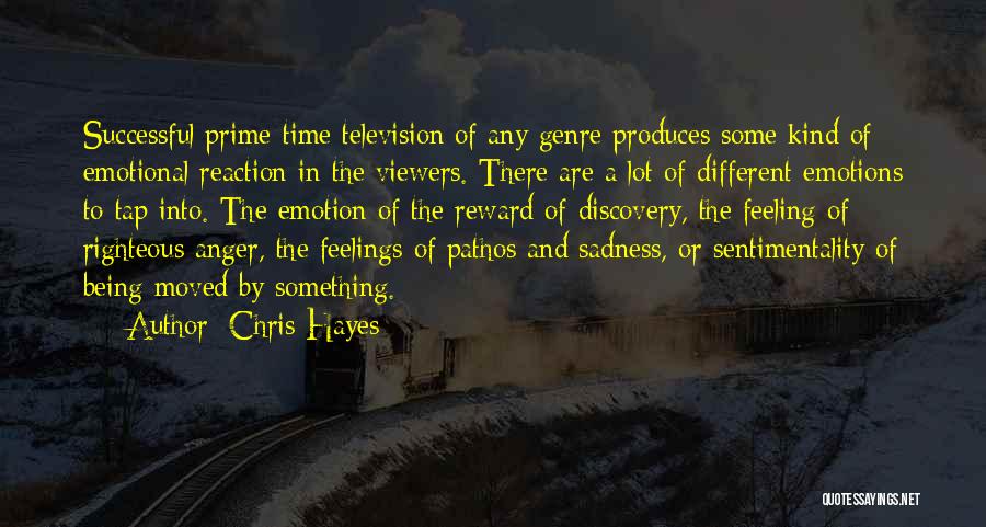 Feeling Something Different Quotes By Chris Hayes