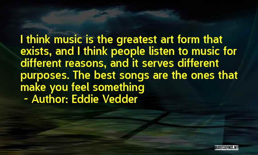 Feeling Something Different Quotes By Eddie Vedder