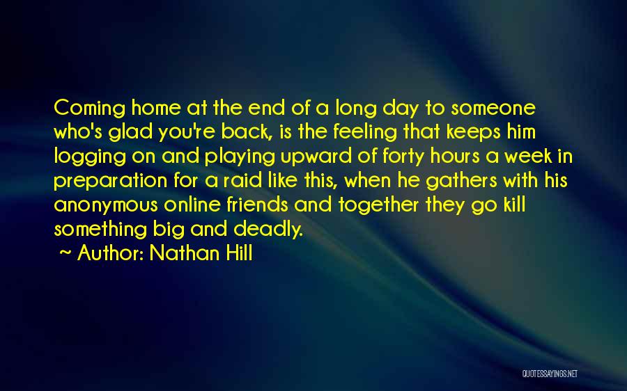 Feeling Something For Someone Quotes By Nathan Hill