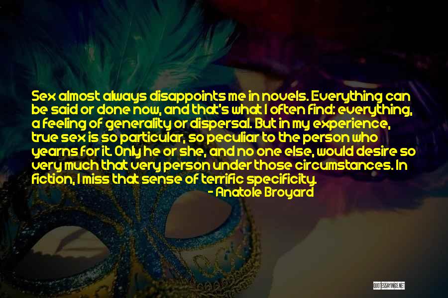 Feeling Something Is Missing Quotes By Anatole Broyard Feeling Something Is Missing Quotes By Anatole Broyard