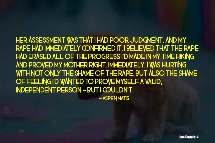 Feeling Sorry For Hurting Someone Quotes By Aspen Matis Feeling Sorry For Hurting Someone Quotes By Aspen Matis