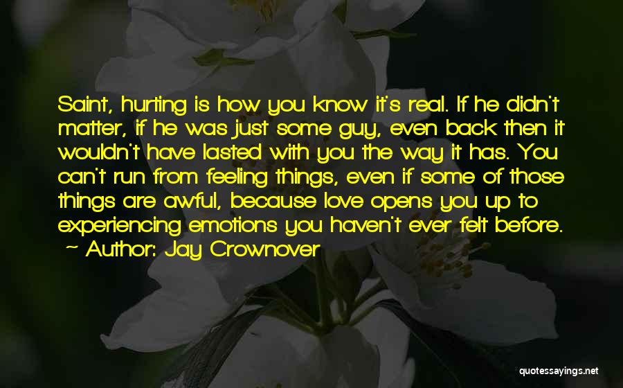 Feeling Sorry For Hurting Someone Quotes By Jay Crownover