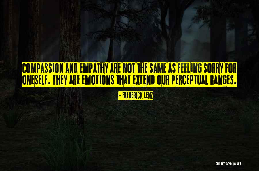 Feeling Sorry For Oneself Quotes By Frederick Lenz Feeling Sorry For Oneself Quotes By Frederick Lenz