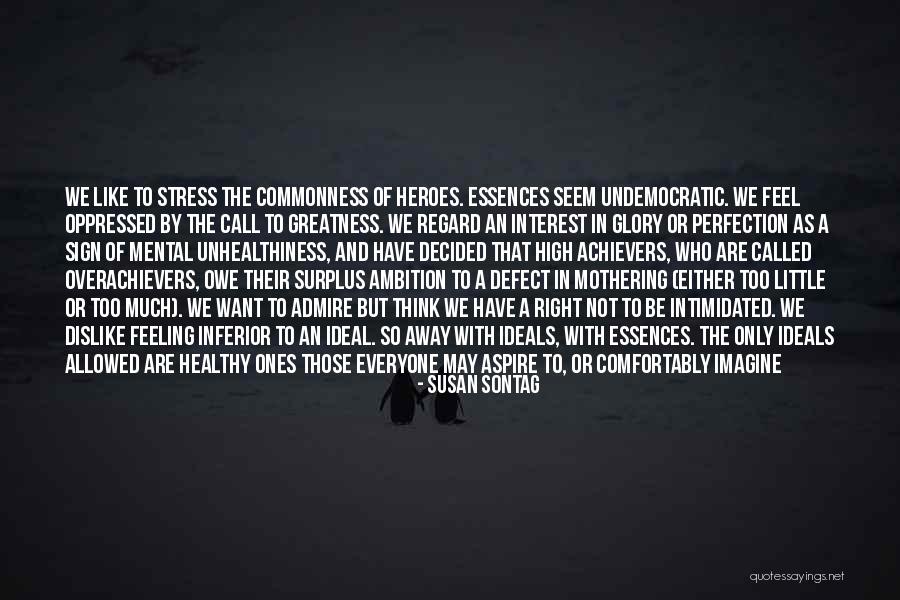 Feeling Sorry For Oneself Quotes By Susan Sontag Feeling Sorry For Oneself Quotes By Susan Sontag