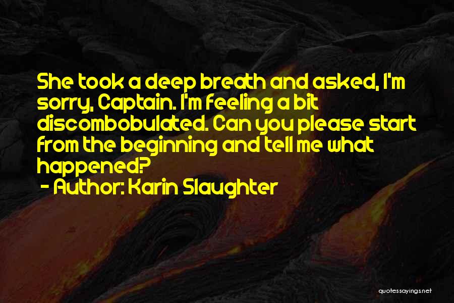 Feeling Sorry Quotes By Karin Slaughter