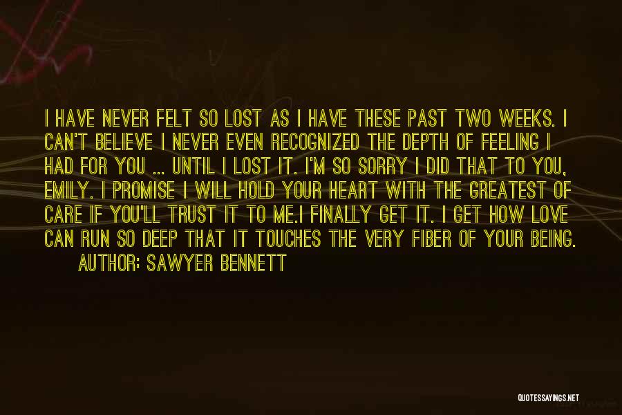 Feeling Sorry Quotes By Sawyer Bennett