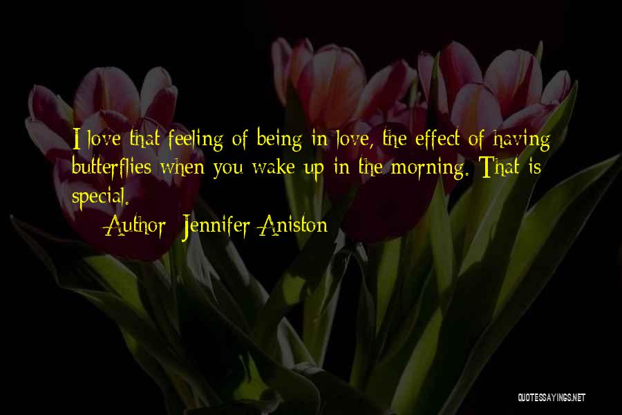 Feeling Special Love Quotes By Jennifer Aniston