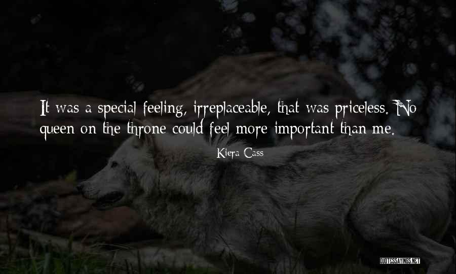 Feeling Special To Someone Quotes By Kiera Cass Feeling Special To Someone Quotes By Kiera Cass