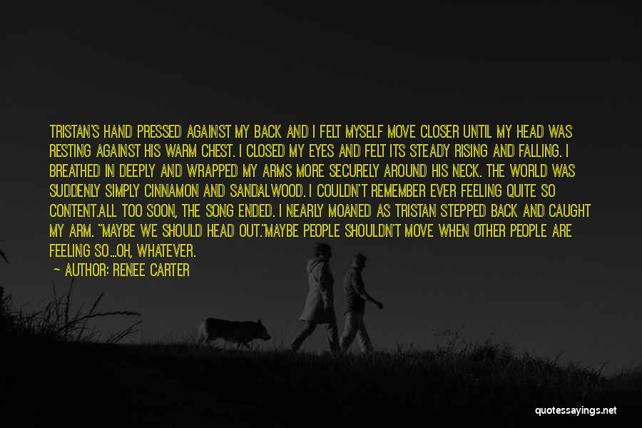 Feeling Stepped On Quotes By Renee Carter