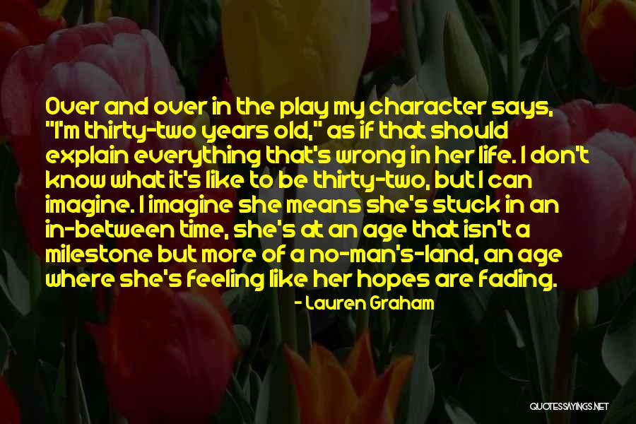 Feeling Stuck Life Quotes By Lauren Graham Feeling Stuck Life Quotes By Lauren Graham