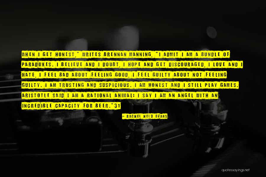 Feeling Suspicious Quotes By Rachel Held Evans Feeling Suspicious Quotes By Rachel Held Evans