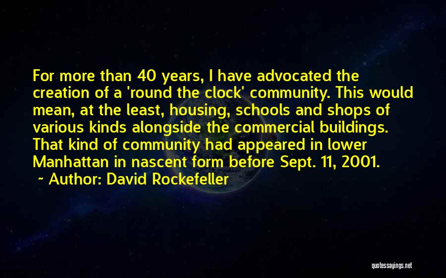 Feeling Taken Advantage Quotes By David Rockefeller