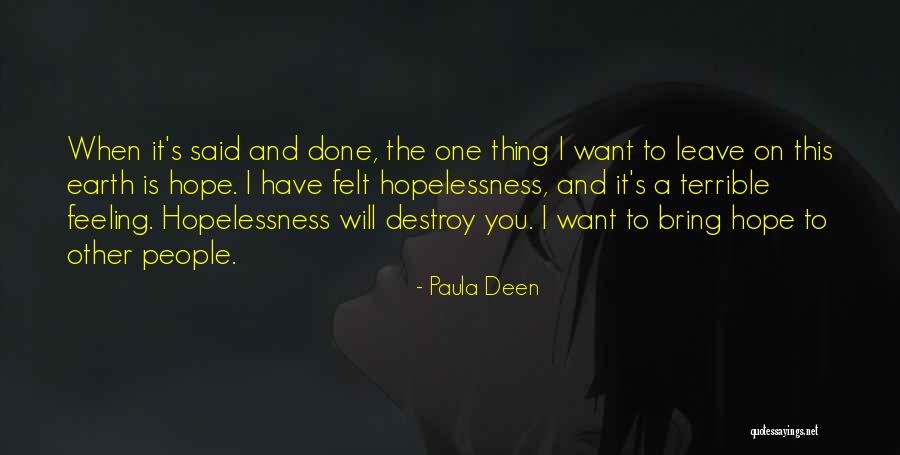 Feeling Terrible Quotes By Paula Deen Feeling Terrible Quotes By Paula Deen