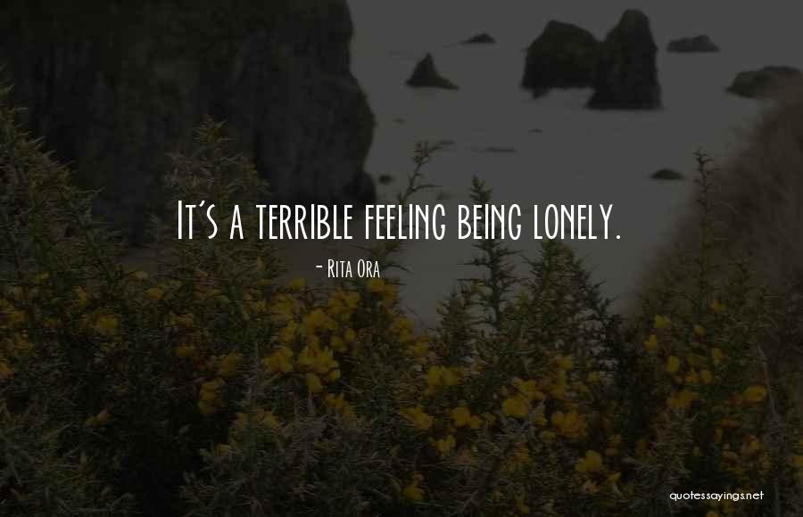 Feeling Terrible Quotes By Rita Ora Feeling Terrible Quotes By Rita Ora
