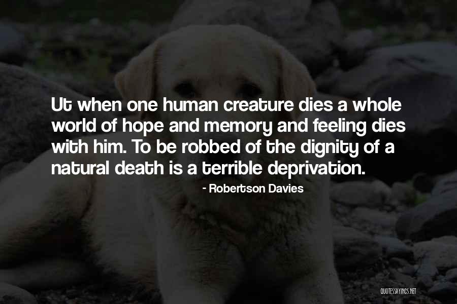 Feeling Terrible Quotes By Robertson Davies Feeling Terrible Quotes By Robertson Davies