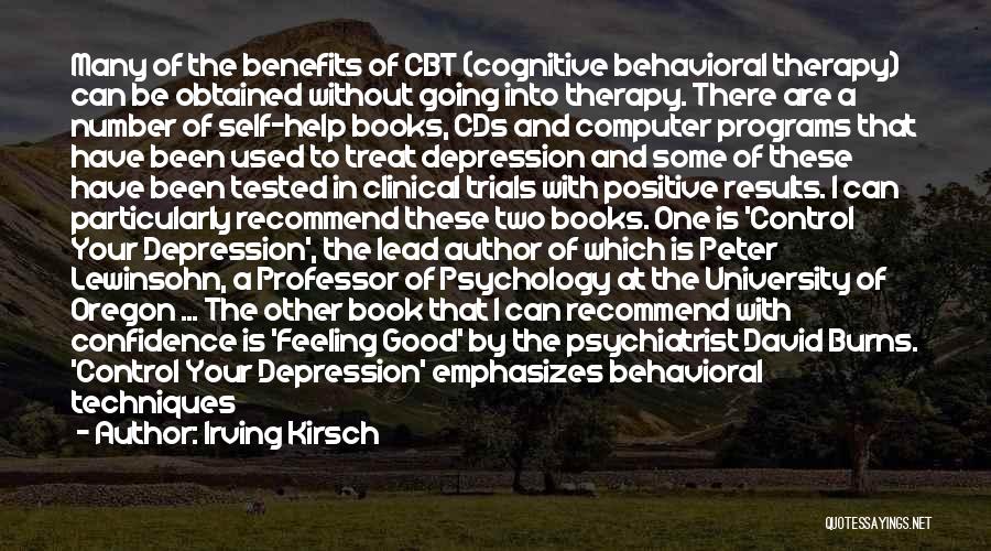 Feeling Tested Quotes By Irving Kirsch