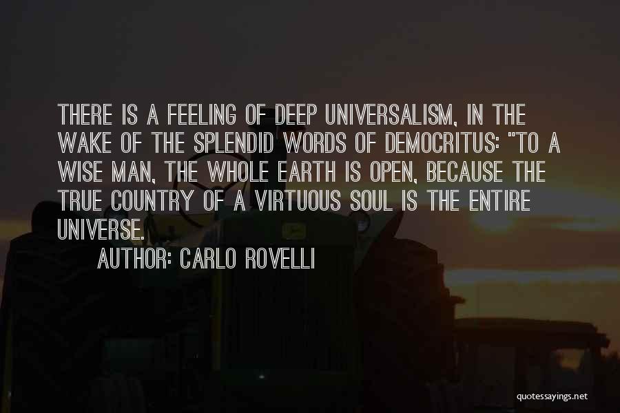 Feeling The Earth Quotes By Carlo Rovelli