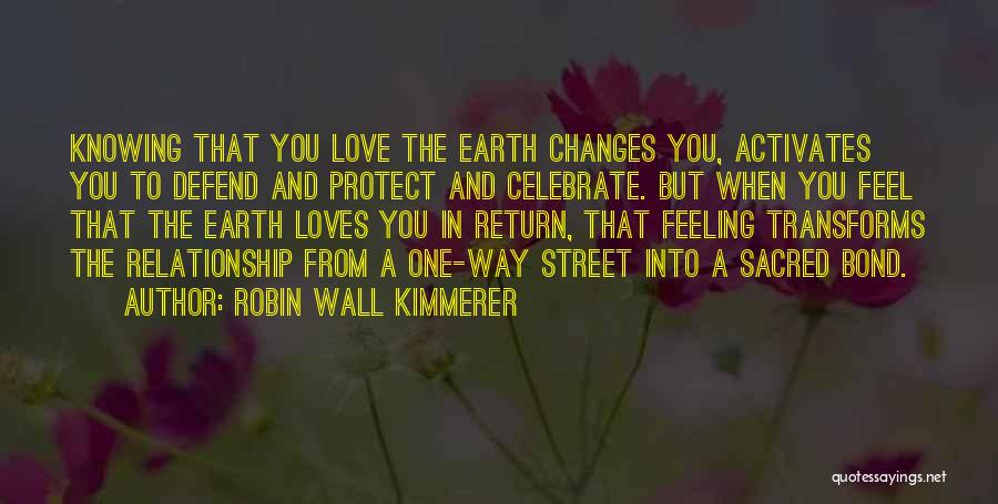 Feeling The Earth Quotes By Robin Wall Kimmerer