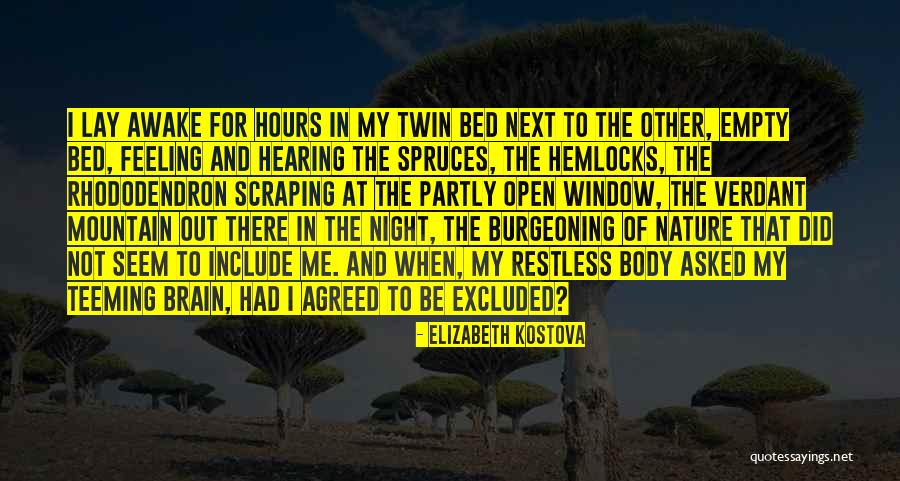 Feeling The Nature Quotes By Elizabeth Kostova Feeling The Nature Quotes By Elizabeth Kostova